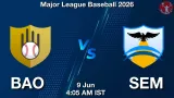 BAO vs SEM Dream11 Prediction, Preview & Updates - <small>Tue, 09 Jun 04:05 AM IST</small>