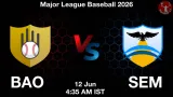 BAO vs SEM Dream11 Prediction, Preview & Updates - <small>Fri, 12 Jun 04:35 AM IST</small>