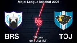 BRS vs TOJ Dream11 Prediction, Preview & Updates - <small>Thu, 18 Jun 04:15 AM IST</small>