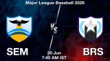 SEM vs BRS Dream11 Prediction, Preview & Updates - <small>Sat, 20 Jun 07:40 AM IST</small>