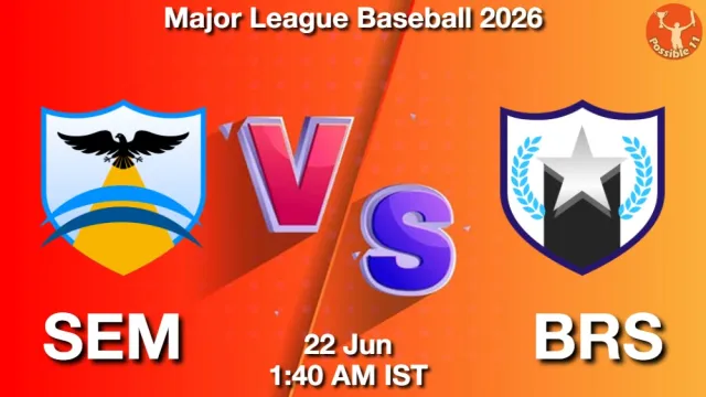 SEM vs BRS Match Previews and Baseball Tips