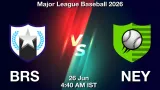 BRS vs NEY Dream11 Prediction, Preview & Updates - <small>Fri, 26 Jun 04:40 AM IST</small>