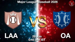 LAA vs OA - Major League