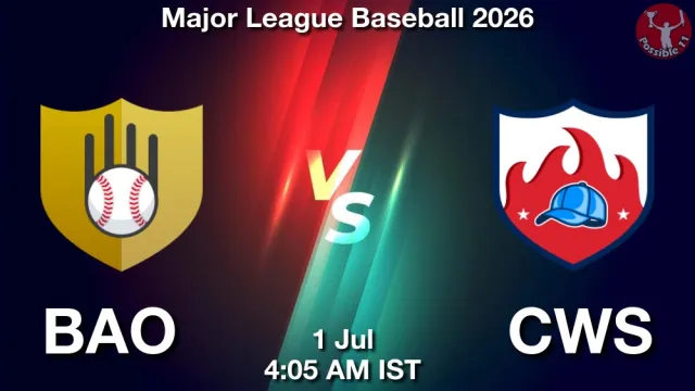 BAO vs CWS Match Previews and Baseball Tips