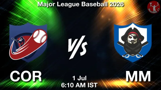 COR vs MM Match Previews and Baseball Tips