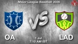 OA vs LAD Dream11 Prediction, Preview & Updates - <small>Wed, 01 Jul 07:10 AM IST</small>