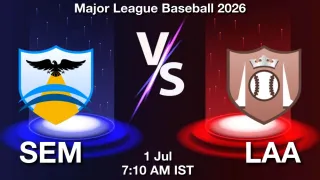 SEM vs LAA Baseball Match Previews