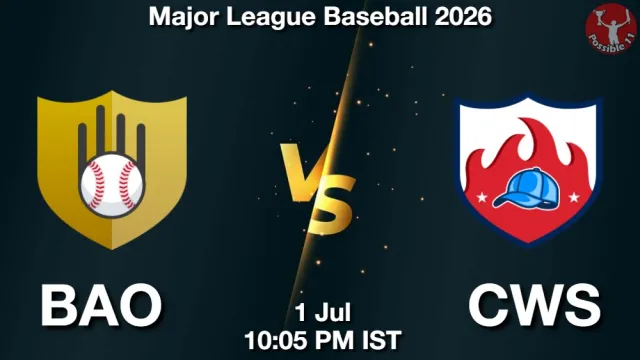 BAO vs CWS Match Previews and Baseball Tips