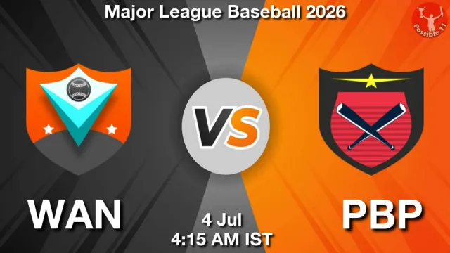 WAN vs PBP Match Previews and Baseball Tips