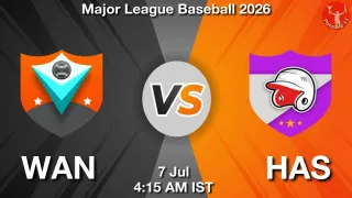 WAN vs HAS WAN vs HAS - Major League
