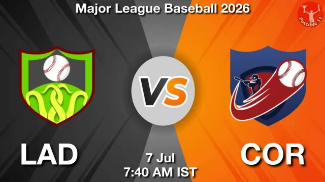 LAD vs COR Match Previews and Baseball Tips