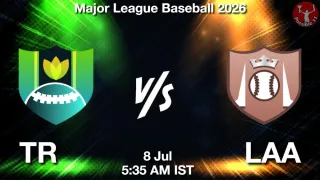 TR vs LAA - Major League