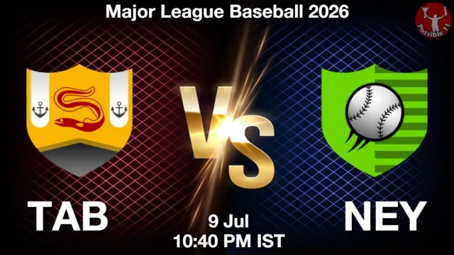 TAB vs NEY Match Previews and Baseball Tips