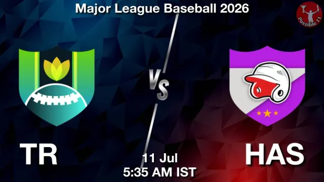 TR vs HAS Match Previews and Baseball Tips