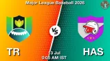 TR vs HAS Dream11 Prediction, Preview & Updates - <small>Mon, 13 Jul 12:05 AM IST</small>