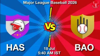 HAS vs BAO - Major League