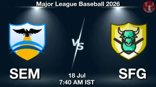 SEM vs SFG - Major League