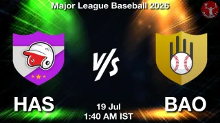 HAS vs BAO HAS vs BAO - Major League