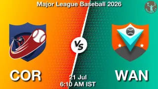 COR vs WAN COR vs WAN - Major League