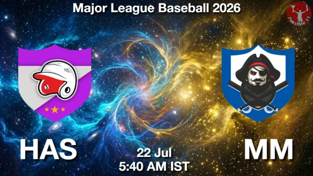 HAS vs MM Match Previews and Baseball Tips