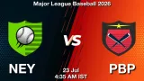 NEY vs PBP Dream11 Prediction, Preview & Updates - <small>Thu, 23 Jul 04:35 AM IST</small>