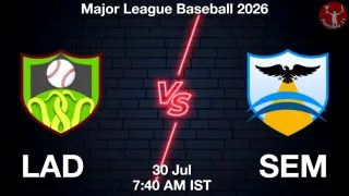 LAD vs SEM - Major League
