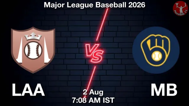 LAA vs MB Match Previews and Baseball Tips