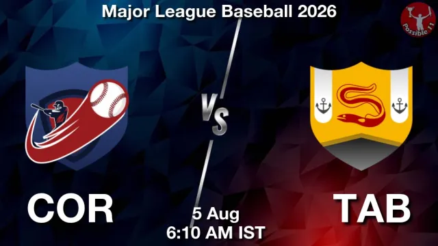COR vs TAB Match Previews and Baseball Tips
