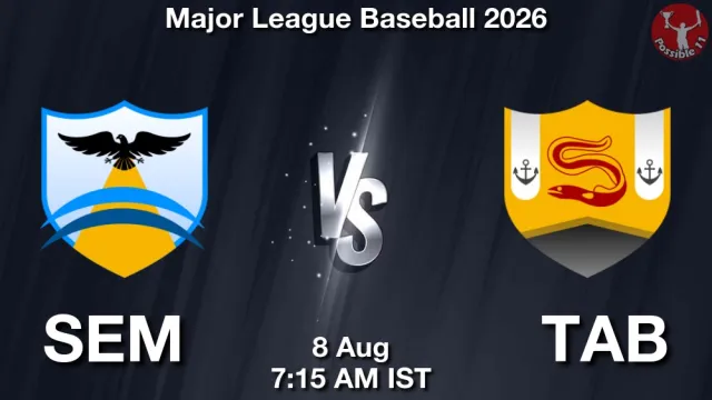 SEM vs TAB Match Previews and Baseball Tips