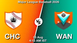 CHC vs WAN CHC vs WAN - Major League