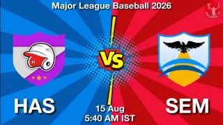 HAS vs SEM - Major League
