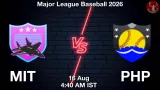 MIT vs PHP Dream11 Prediction, Preview & Updates - <small>Sun, 16 Aug 04:40 AM IST</small>