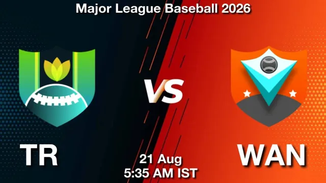 TR vs WAN Match Previews and Baseball Tips