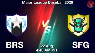 BRS vs SFG BRS vs SFG - Major League