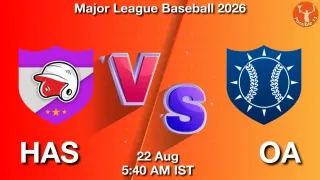 HAS vs OA HAS vs OA - Major League
