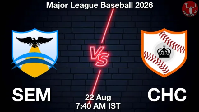 SEM vs CHC Match Previews and Baseball Tips