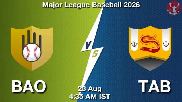 BAO vs TAB Match Previews and Baseball Tips
