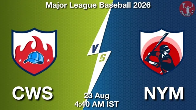 CWS vs NYM Match Previews and Baseball Tips