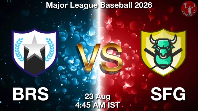 BRS vs SFG Match Previews and Baseball Tips