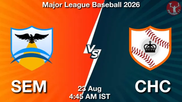SEM vs CHC Match Previews and Baseball Tips