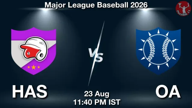HAS vs OA Match Previews and Baseball Tips