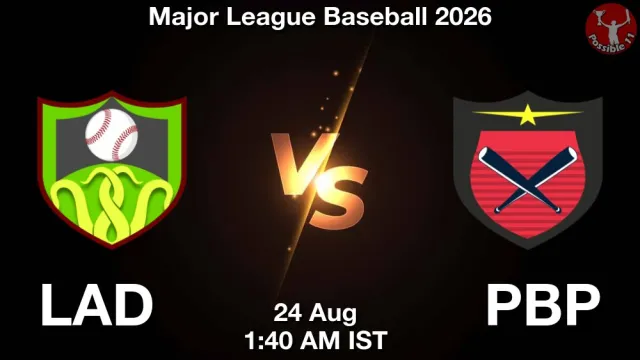 LAD vs PBP Match Previews and Baseball Tips