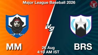 MM vs BRS MM vs BRS - Major League