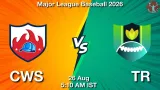CWS vs TR Dream11 Prediction, Preview & Updates - <small>Wed, 26 Aug 05:10 AM IST</small>