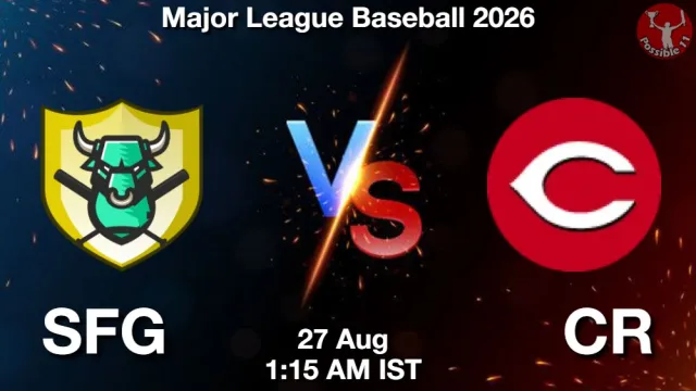 SFG vs CR Match Previews and Baseball Tips