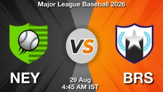 NEY vs BRS NEY vs BRS - Major League