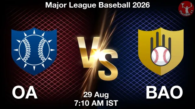 OA vs BAO Match Previews and Baseball Tips