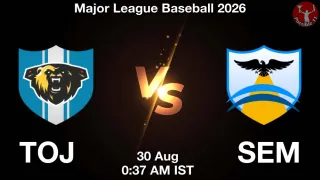TOJ vs SEM TOJ vs SEM - Major League
