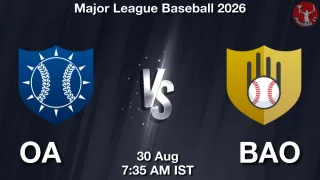 OA vs BAO OA vs BAO - Major League