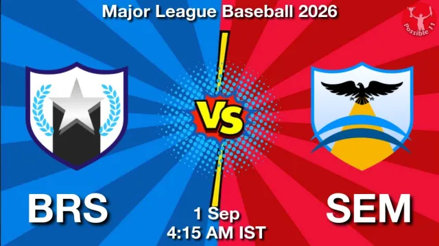 BRS vs SEM Match Previews and Baseball Tips